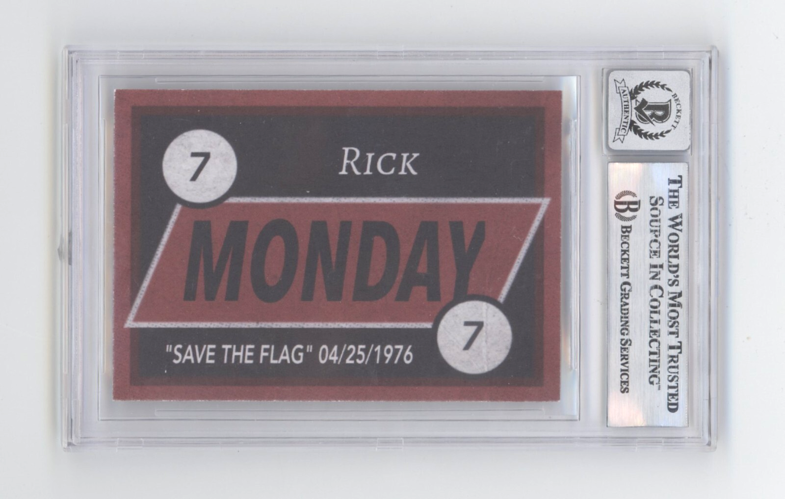 Rick Monday "Save The Flag" Custom Card LE /7 Signed GBA Ins Beckett BGS 10 Auto1
