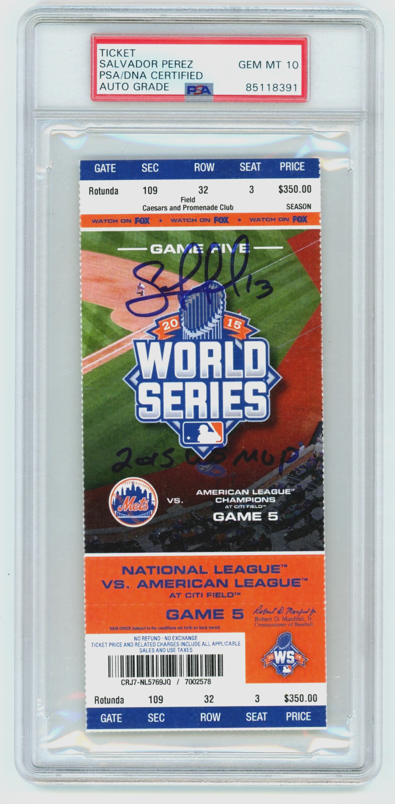 Salvador Perez Signed 2015 World Series Game 5 Ticket w/ 2015 WS MVP PSA 10 Auto0