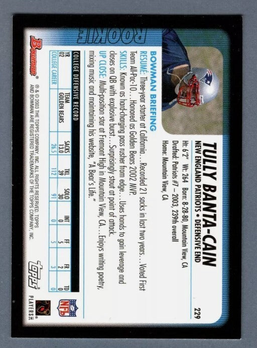 Tully Banta-Cain 2003 Bowman #229 Rookie RC w/ 2 SB Champs LSCM COA Patriots1