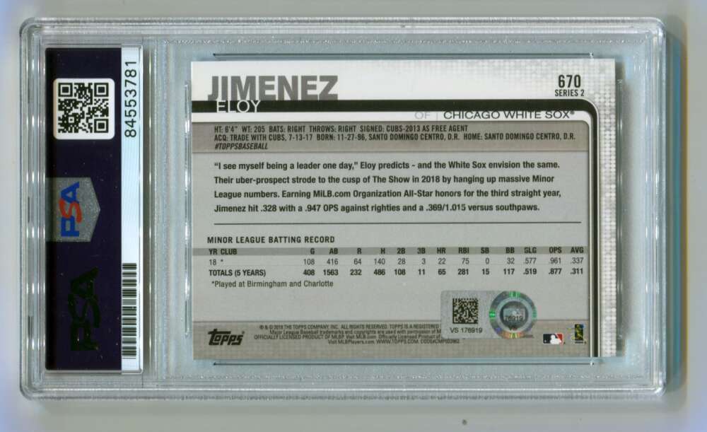 Eloy Jimenez 2019 Topps Baseball Series 2 #670 MLB HOLO RC Signed Auto PSA DNA1