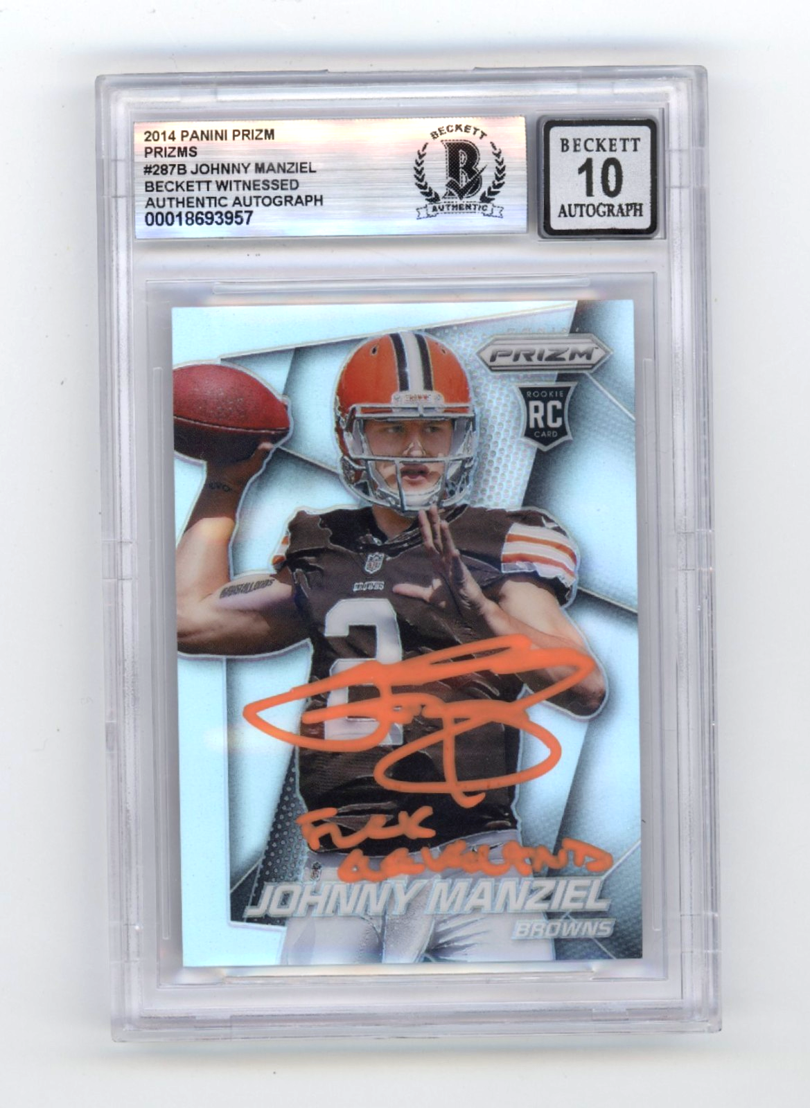 Johnny Manziel 2014 Panini Prizm Signed Silver Prizm F**K Cleveland BGS 10 Auto0