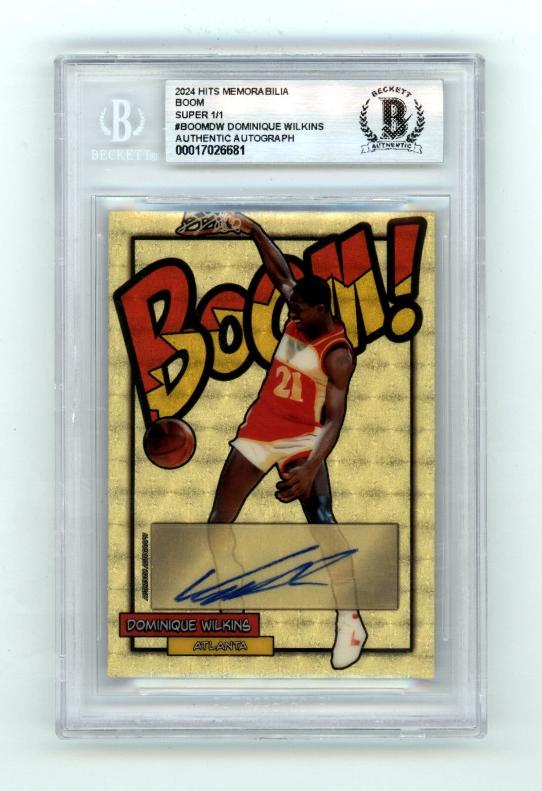 Dominique Wilkins 2024 Hits Memorabilia BOOM Super 1/1 Signed BGS BAS Auto Hawks0
