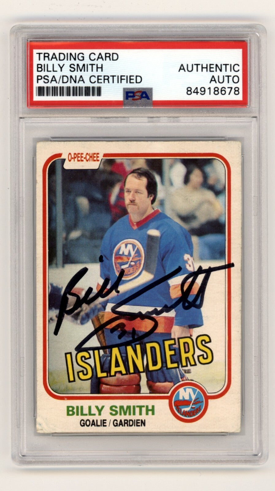 Billy Smith 1981-82 O-Pee-Chee OPC #207 Signed PSA Authentic Black Auto NYI HOF0