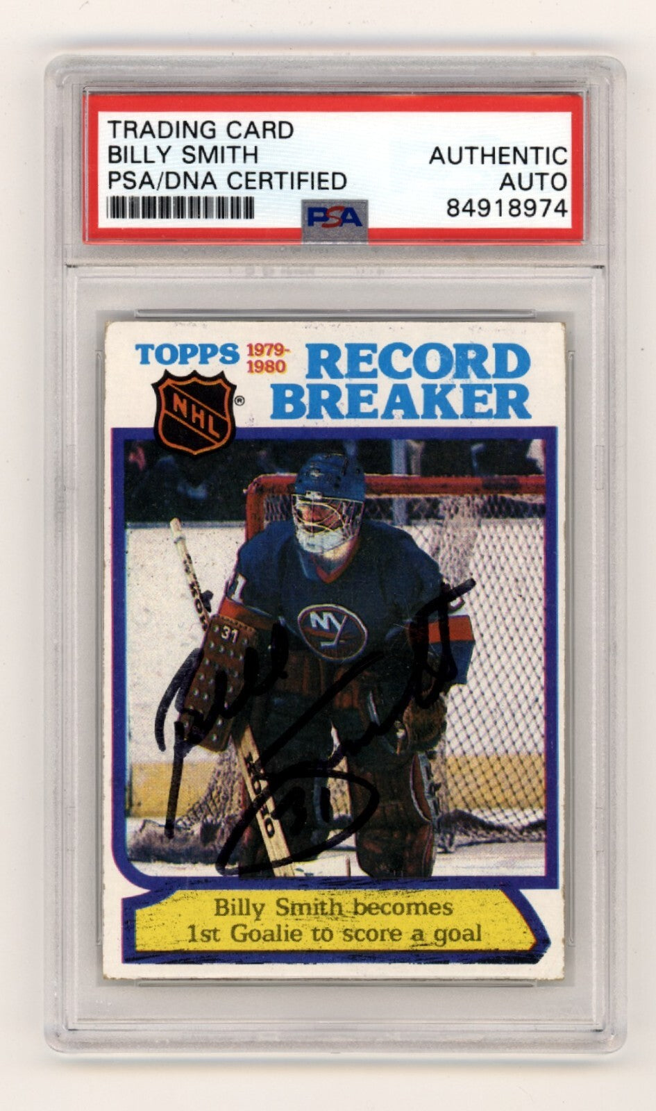 Billy Smith 1980-81 Topps #5 Record Breaker Signed PSA Authentic Black Auto0