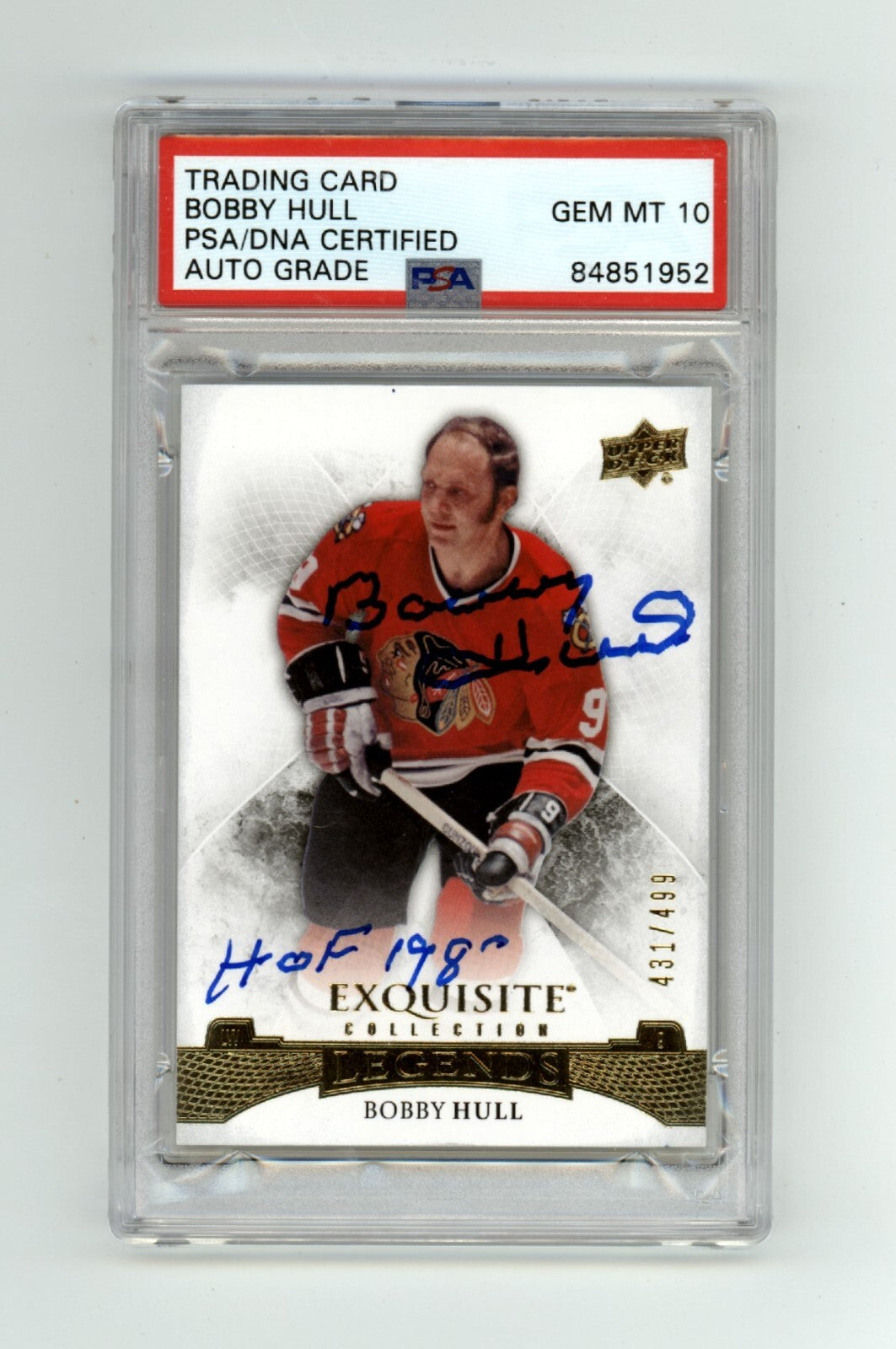 Bobby Hull 2015-16 Upper Deck Exquisite #/499 Signed HOF 1980 Insc. PSA 10 Auto2