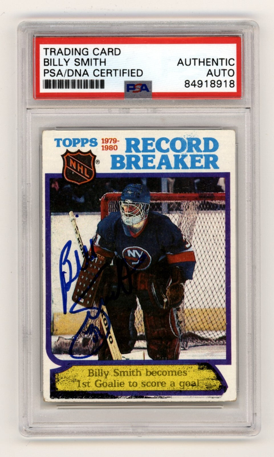 Billy Smith 1980-81 Topps #5 Record Breaker Signed PSA Authentic Blue Auto NYI0