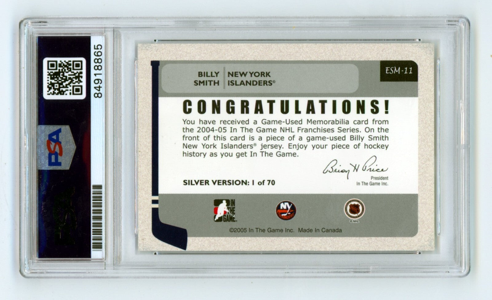 Billy Smith 2005-06 In the Game #ESM-11 Silver Jersey Auto PSA Authentic Auto1