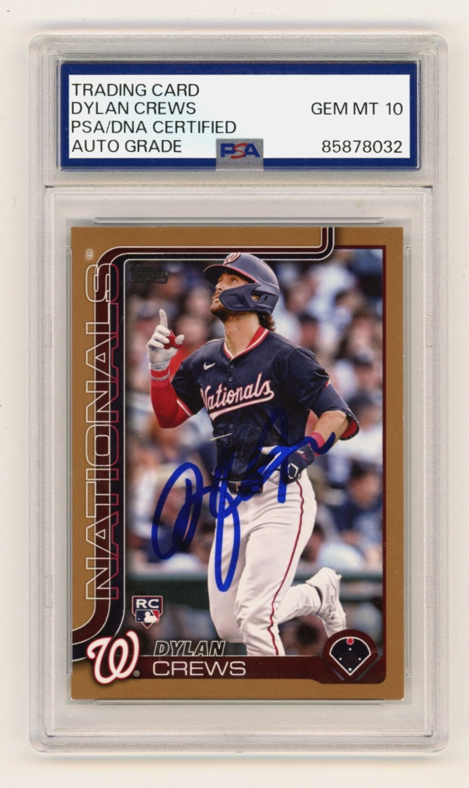 Dylan Crews 2025 Topps Series 1 #74 Gold Signed Rookie RC #1900/2025 PSA 10 Auto0
