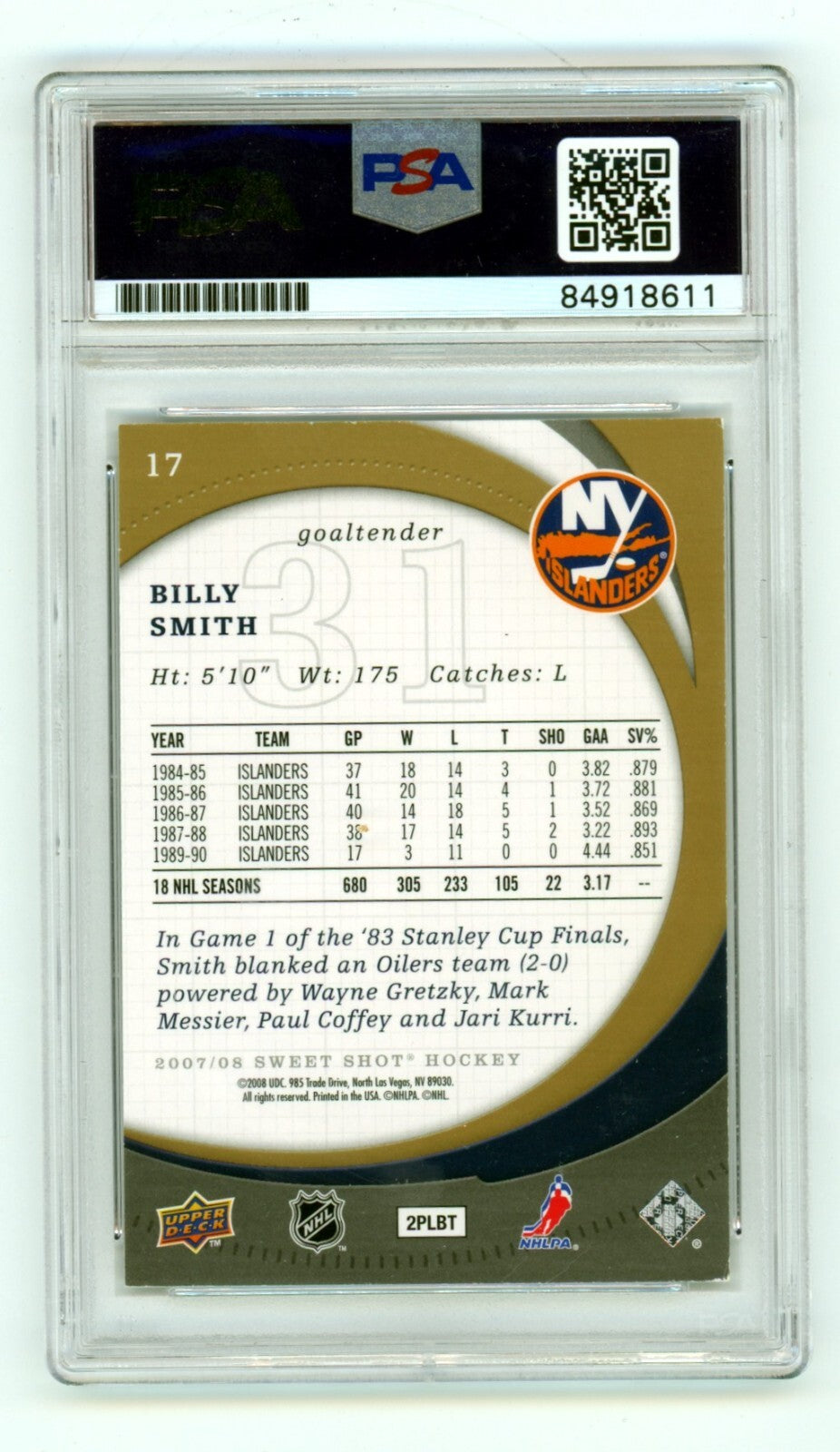 Billy Smith 2008-09 Upper Deck Sweet Shots #17 Signed PSA Authentic Auto NYI HOF1