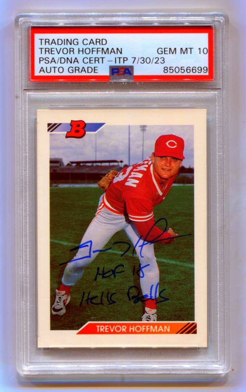Trevor Hoffman 1992 Bowman #11 Rookie RC HOF + HB Insc. Signed PSA 10 Auto Reds0