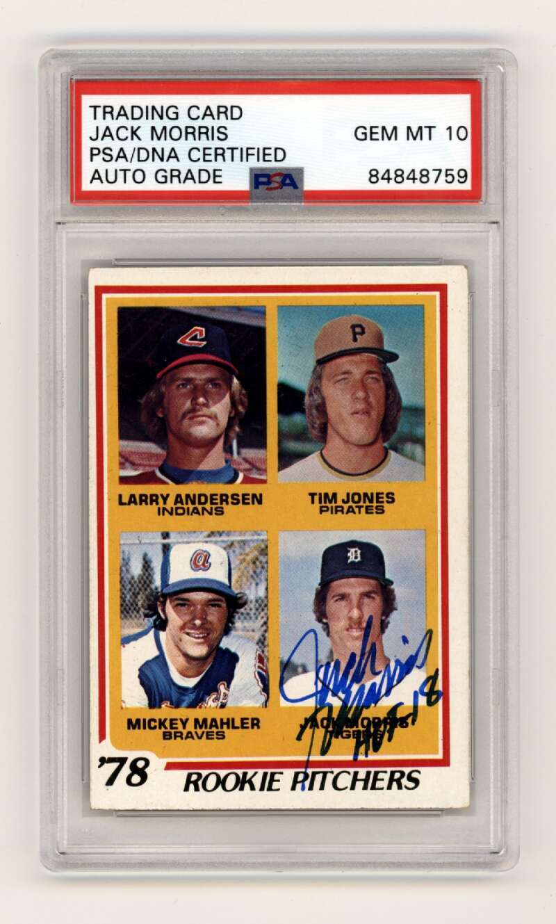 Jack Morris 1978 Topps #703 Rookie RC w/ HOF 18 Insc Signed PSA 10 Auto Tigers0