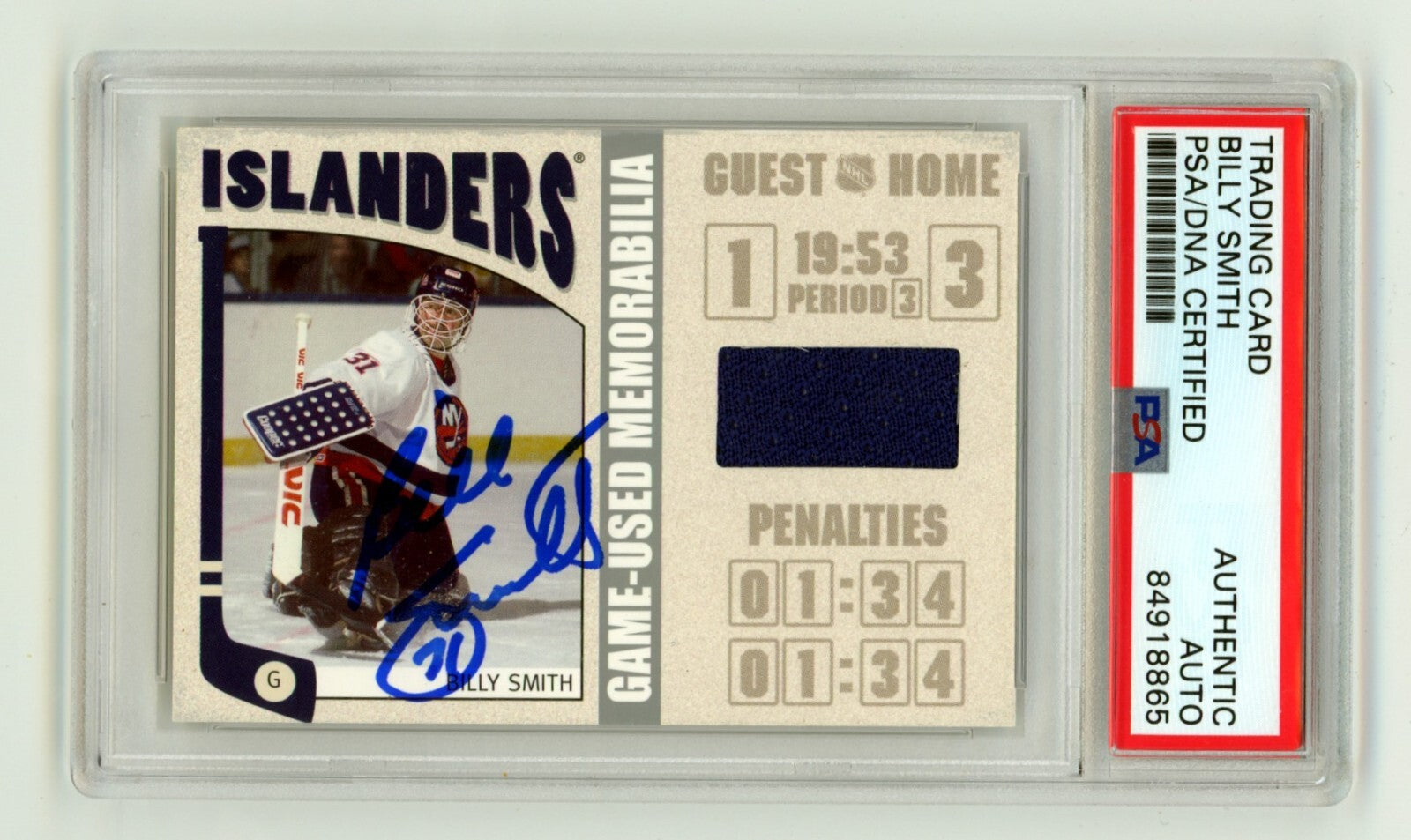 Billy Smith 2005-06 In the Game #ESM-11 Silver Jersey Auto PSA Authentic Auto0