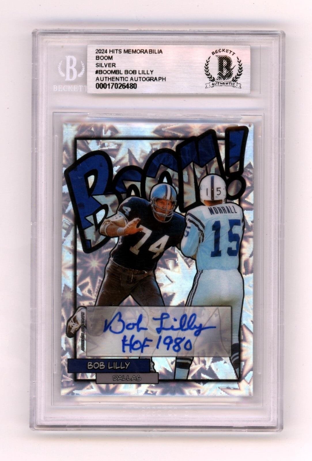 Bob Lilly 2024 Hits Memorabilia BOOM Silver Signed BGS BAS Auto HOF 1980 Insc.0