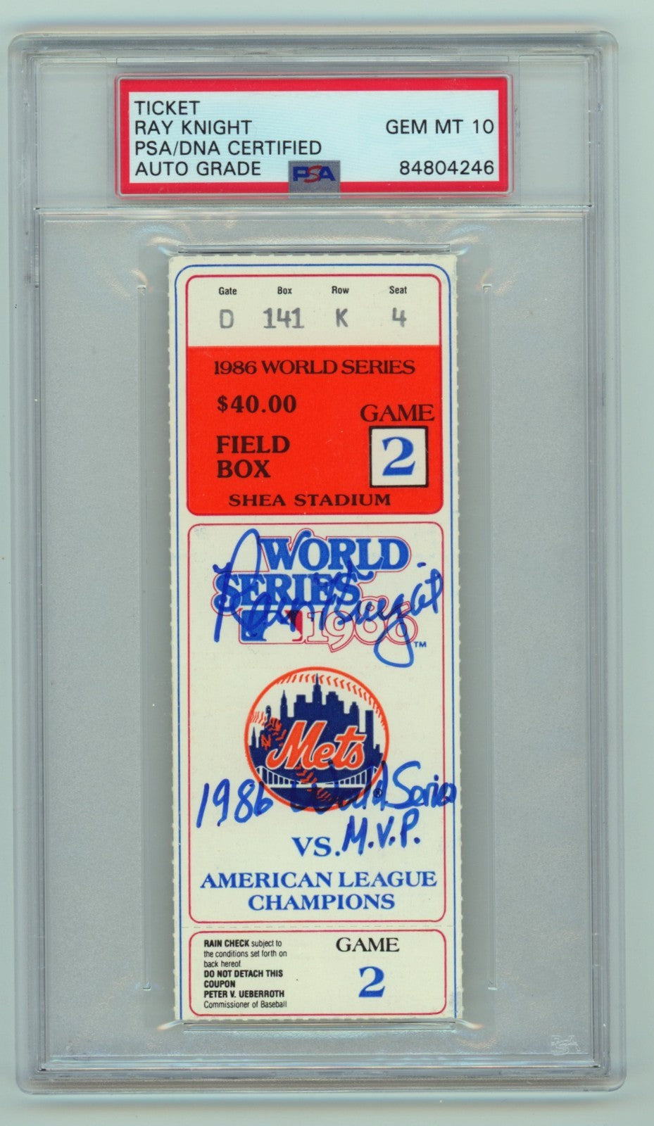 Ray Knight Signed 1986 World Series Game 2 Ticket w/ 1986 WS MVP Ins PSA 10 Auto0