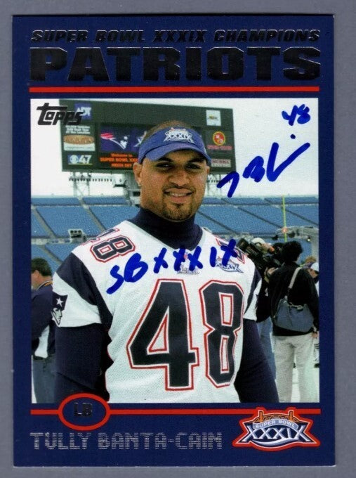 Tully Banta-Cain 2005 Topps Super Bowl #31 w/ SB XXXIX Ins LSCM COA Patriots0